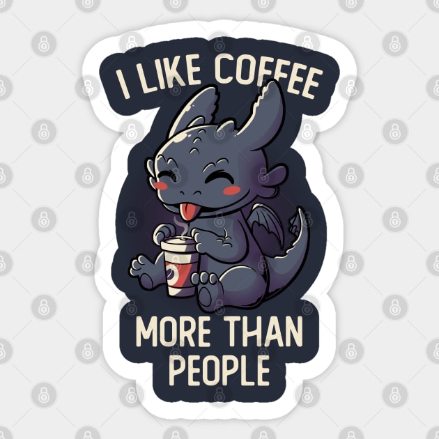 I Like Coffee More Than People Funny Cute Gift Sticker by eduely